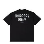Bangers Only Tee