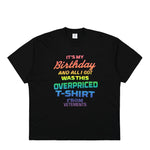 VETEMENTS Overpriced Birthday T-Shirt Black Detail view 1 | Gate