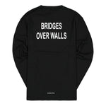 Bridges Over Walls Longsleeve